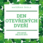 Den otevřených dveří pro nově přijaté děti